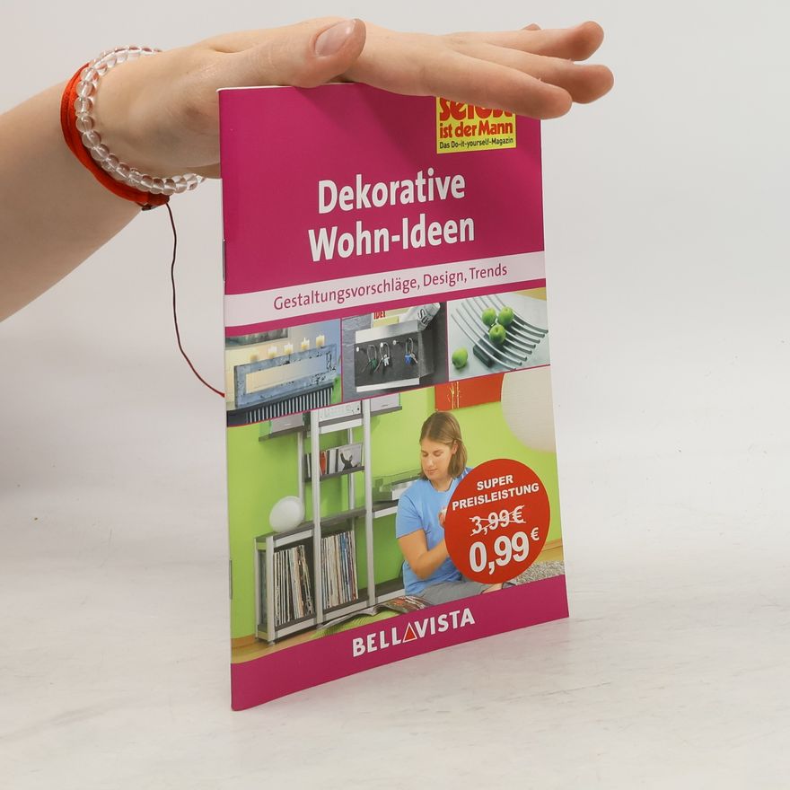 Bellavista Ratgeber "Selbst ist der Mann" - Dekorative Wohnideen