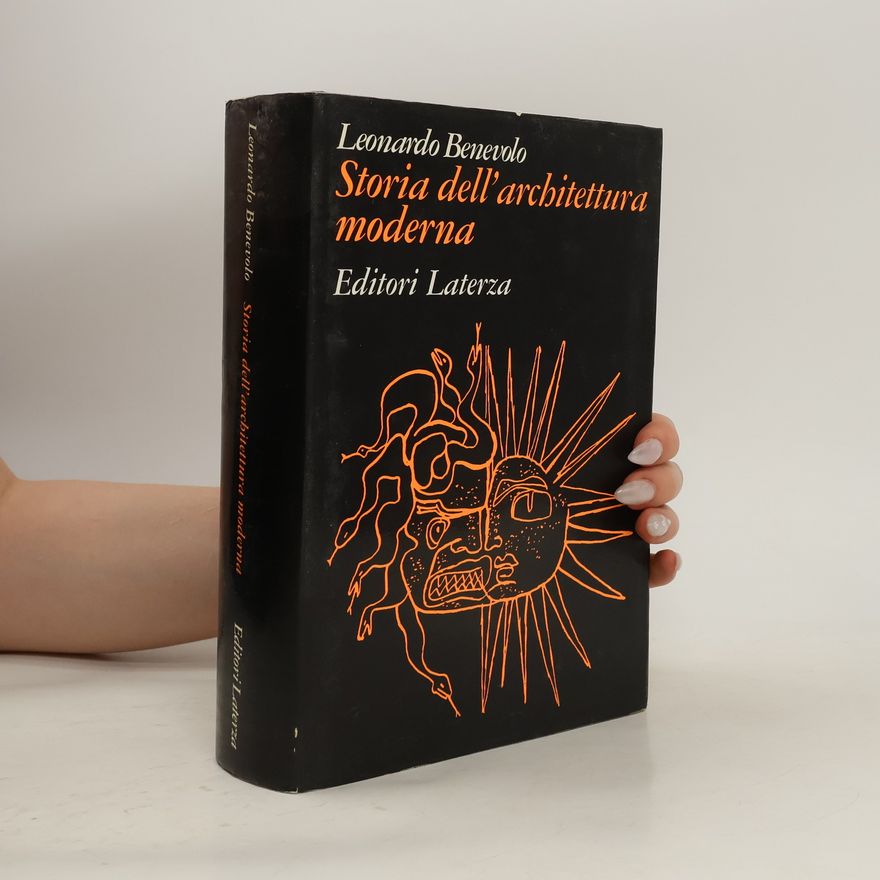 Leonardo Benevolo Storia dell'architettura moderna