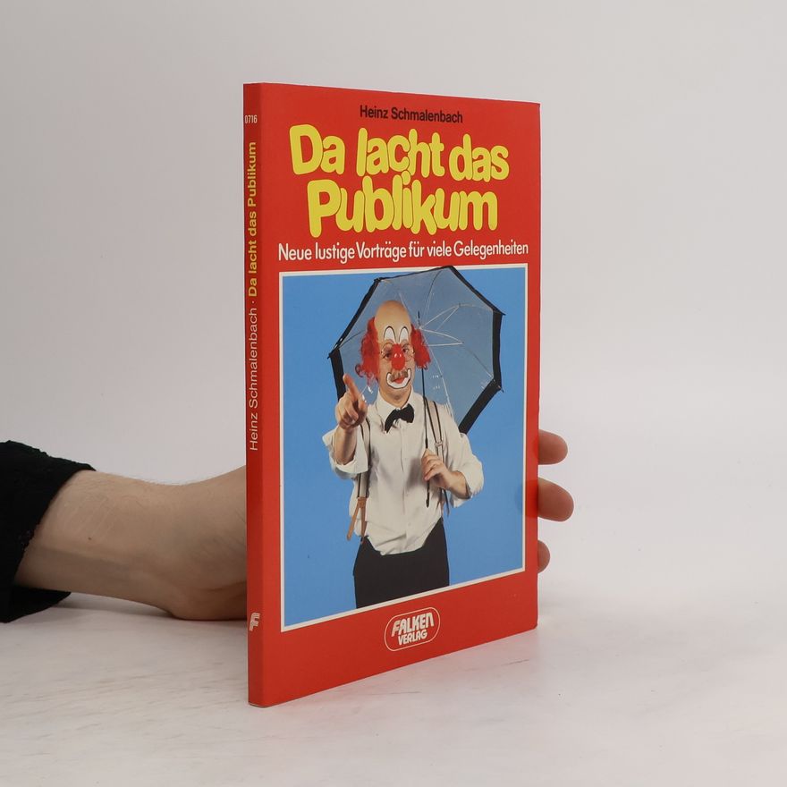 Heinz Schmalenbach Da lacht das Publikum