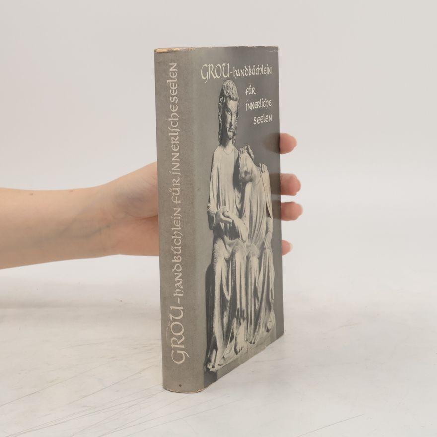 Various authors Grou-handbüchlein für innerliche Seelen