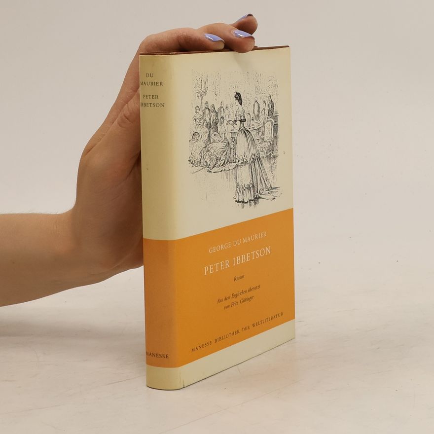 George du Maurier Peter Ibbetson