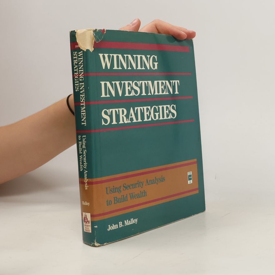 John B. Malloy Winning Investment Strategies