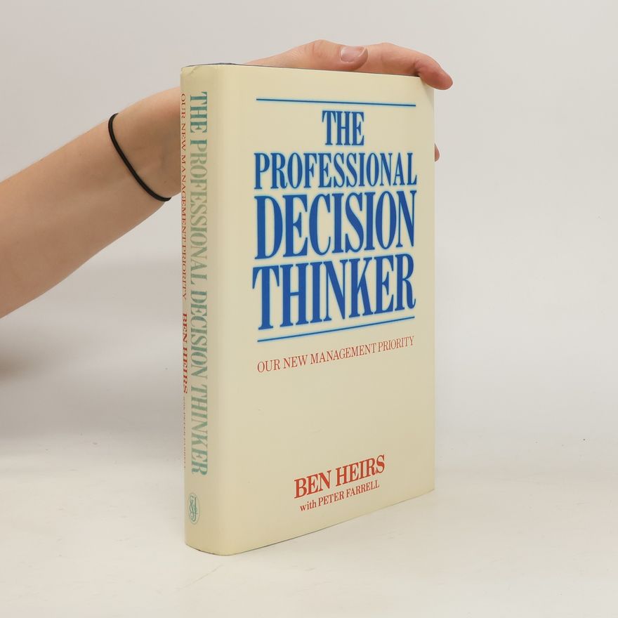 Peter Farrell The Professional Decision-thinker