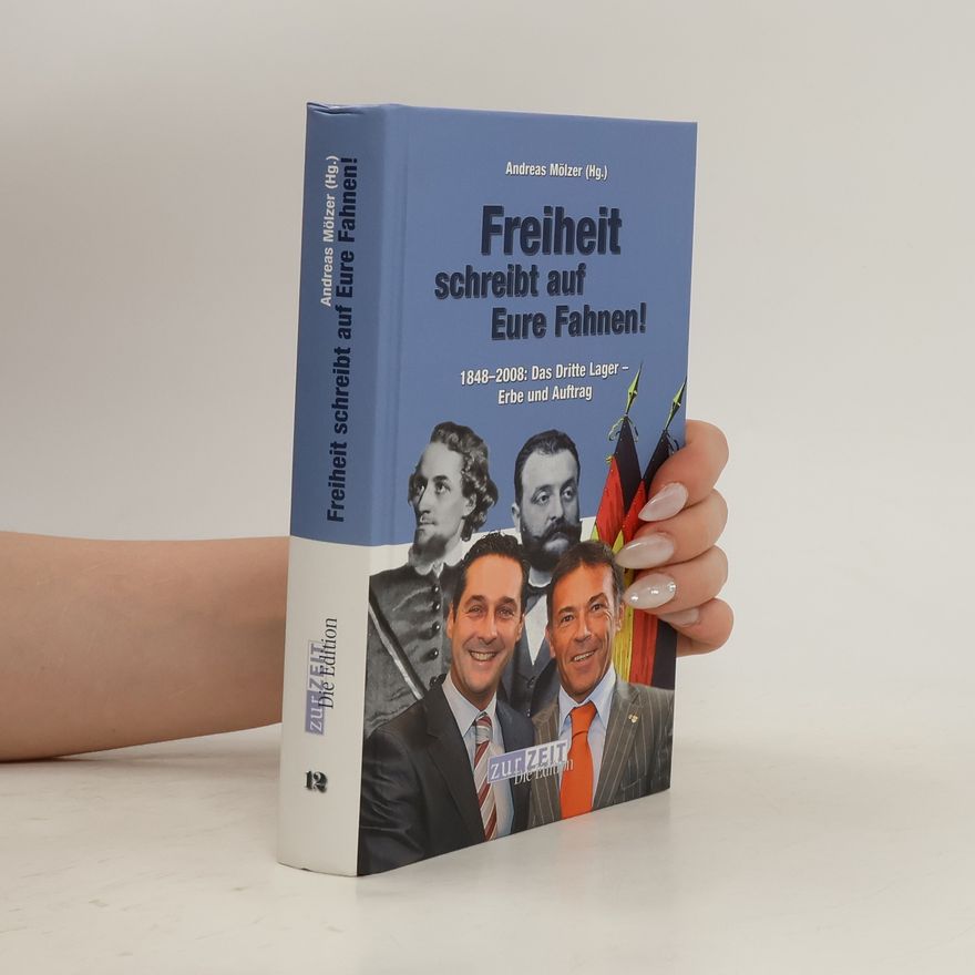 Andreas Mölzer Freiheit schreibt auf Eure Fahnen!