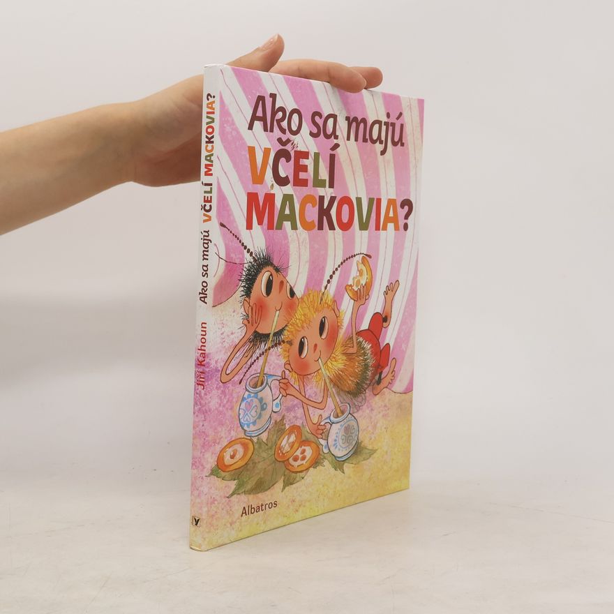 Jiří Kahoun Ako sa majú včelí mackovia?
