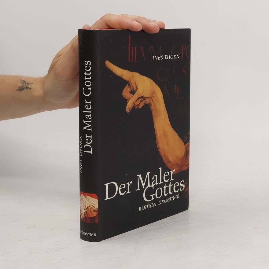 Ines Thorn Der Maler Gottes