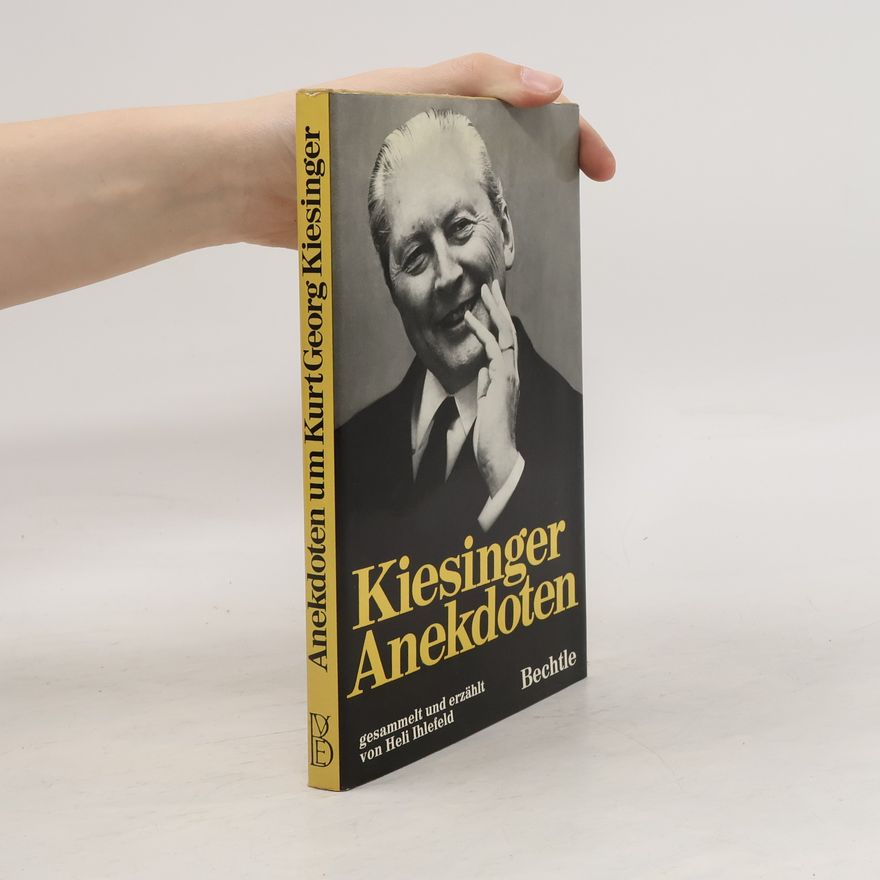 Kurt Georg Kiesinger Kiesinger Anekdoten