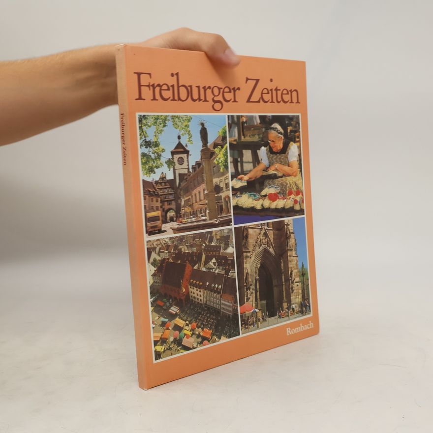 Kolektiv autorů Freiburger Zeiten