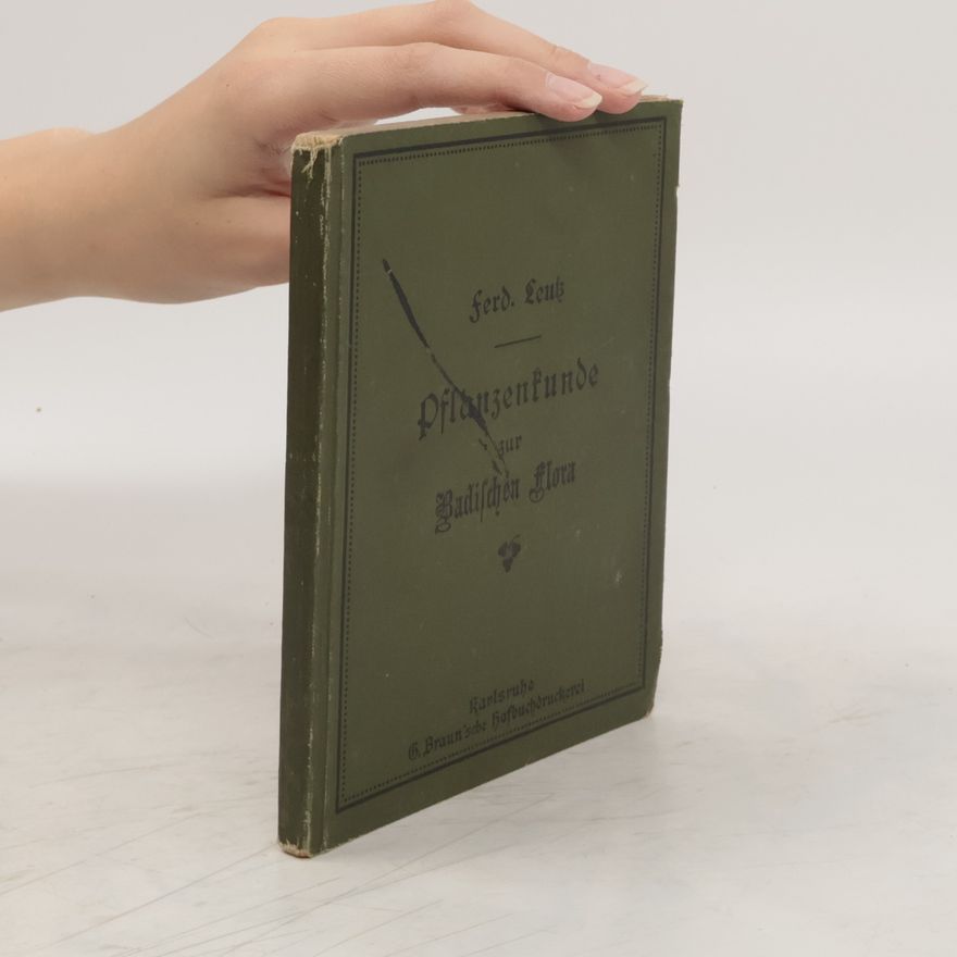 Ferdinand Leutz Pflanzenkunde zur Badischen Flora