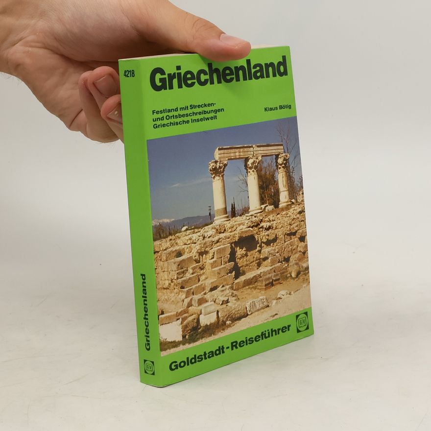 Klaus Bötig Griechenland und die Ägäischen Inseln