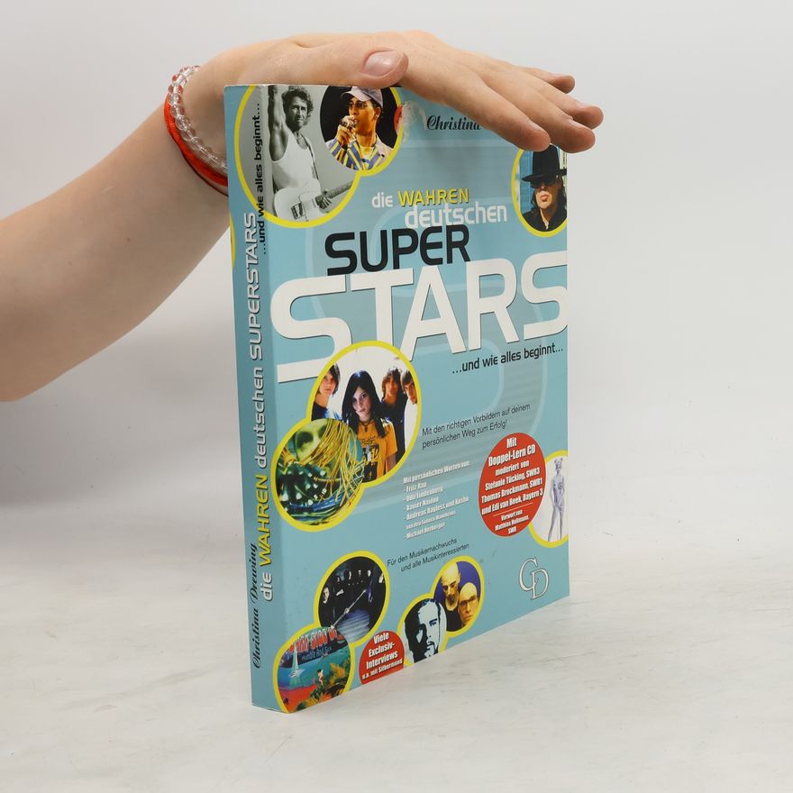 Autorenkollektiv Die wahren deutschen Superstars ... und wie alles beginnt ...