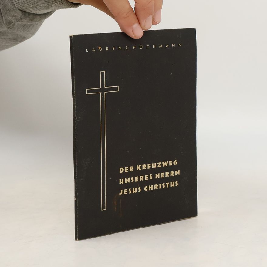 Waltraud Herbstrith Der Kreuzweg unseres Herrn Jesus Christus