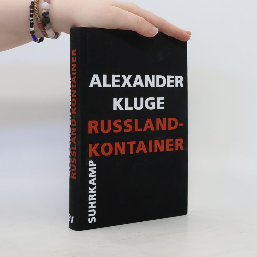 Alexander Kluge Russland-Kontainer