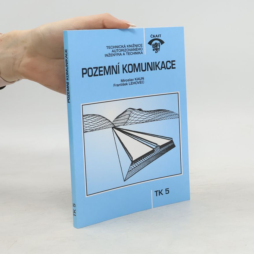 František Lehovec Pozemní komunikace