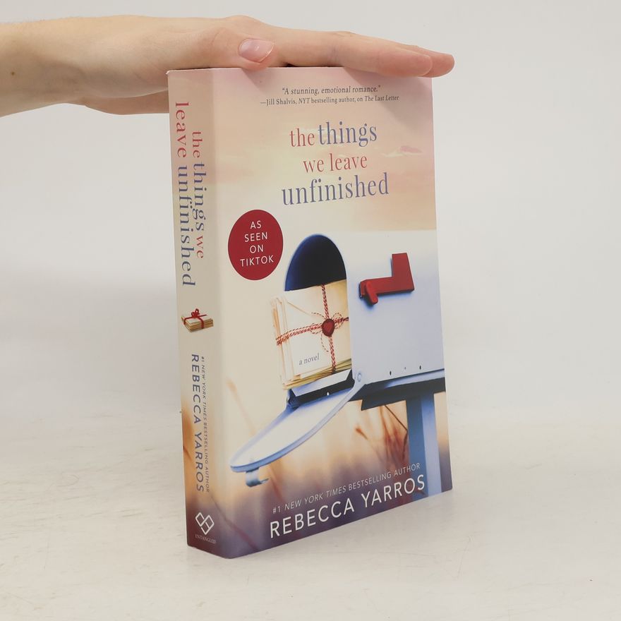 Rebecca Yarros The Things We Leave Unfinished