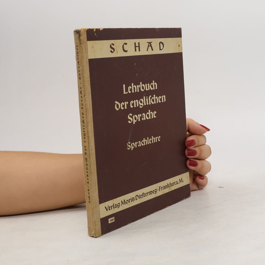Gustav Schad Lehrbuch der Englischen Sprache
