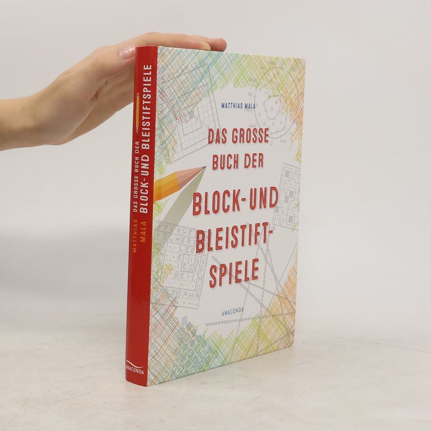 Matthias Mala Das große Buch der Block- und Bleistiftspiele