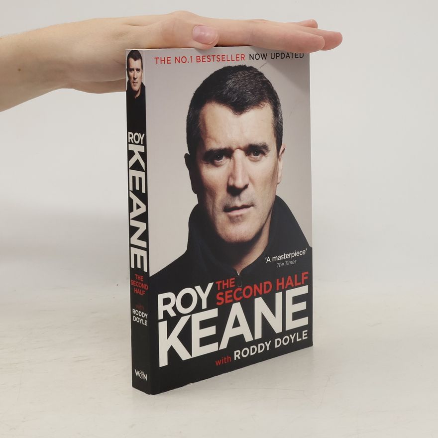 Roy Keane The Second Half