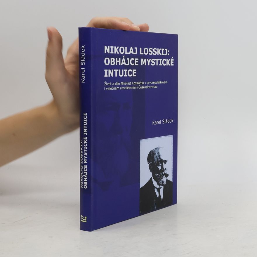Karel Sládek Nikolaj Losskij: Obhájce mystické intuice