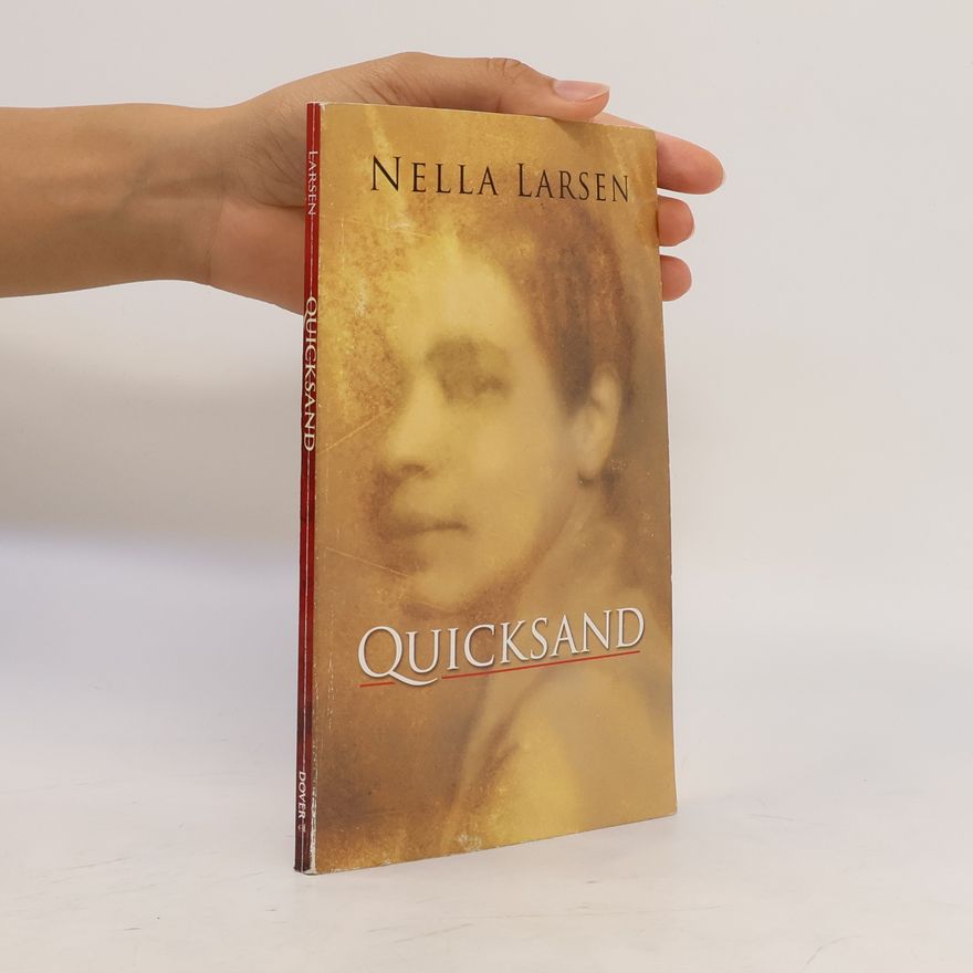 Nella Larsen Quicksand