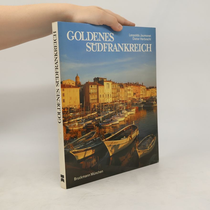 Leopoldo Jaumonet Goldenes Südfrankreich