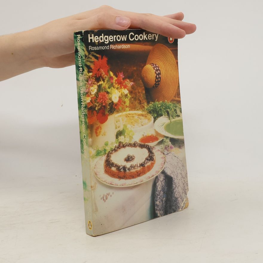 Rosamond Richardson Hedgerow Cookery