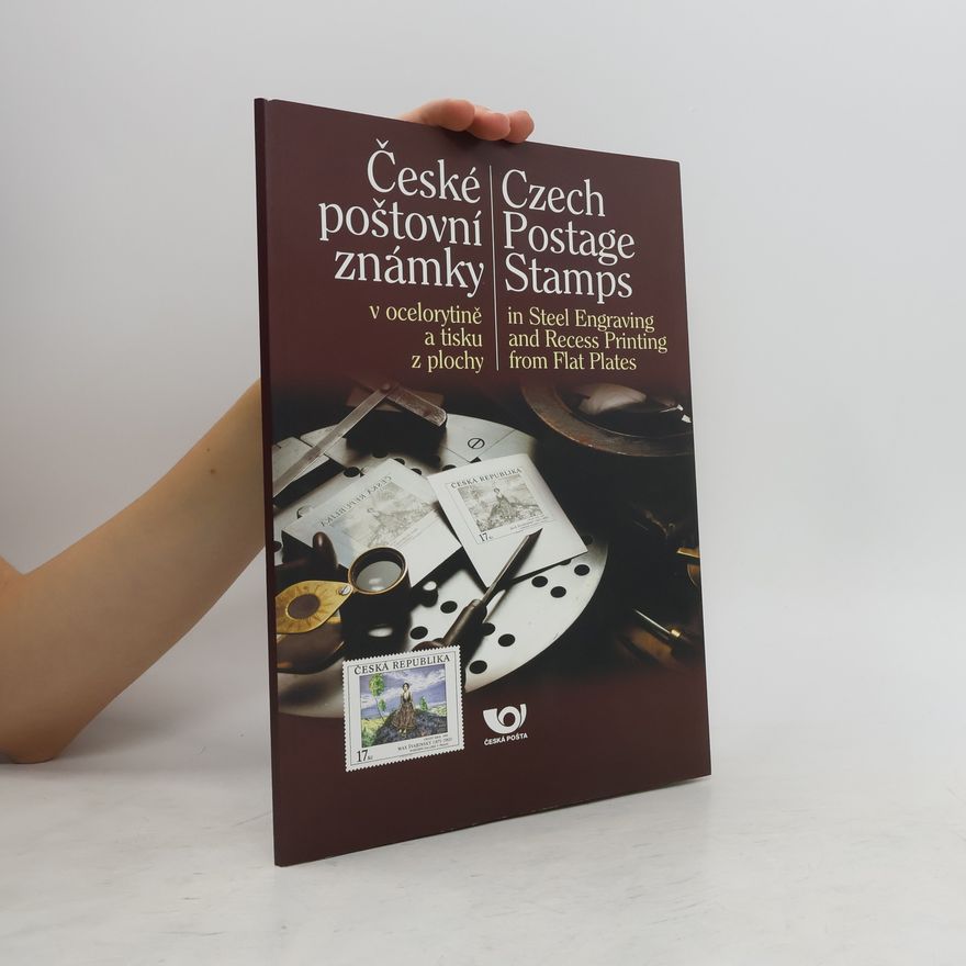 Collectif d'auteurs České poštovní známky v ocelorytině a tisku z plochy