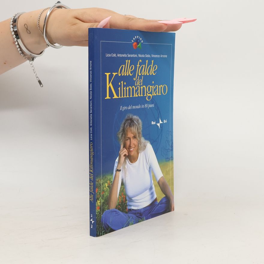 Kolektiv autorů Il giro del mondo in 80 paesi. Alle falde del Kilimangiaro