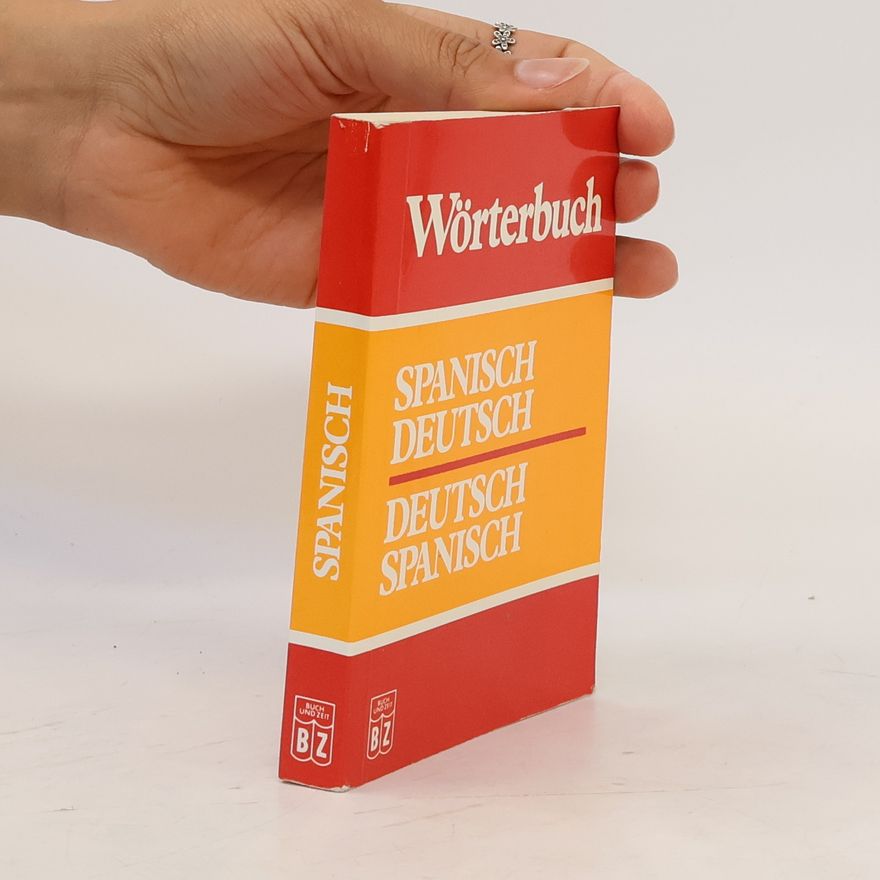 Various authors Wörterbuch. Spanisch - Deutsch. Deutsch - Spanisch
