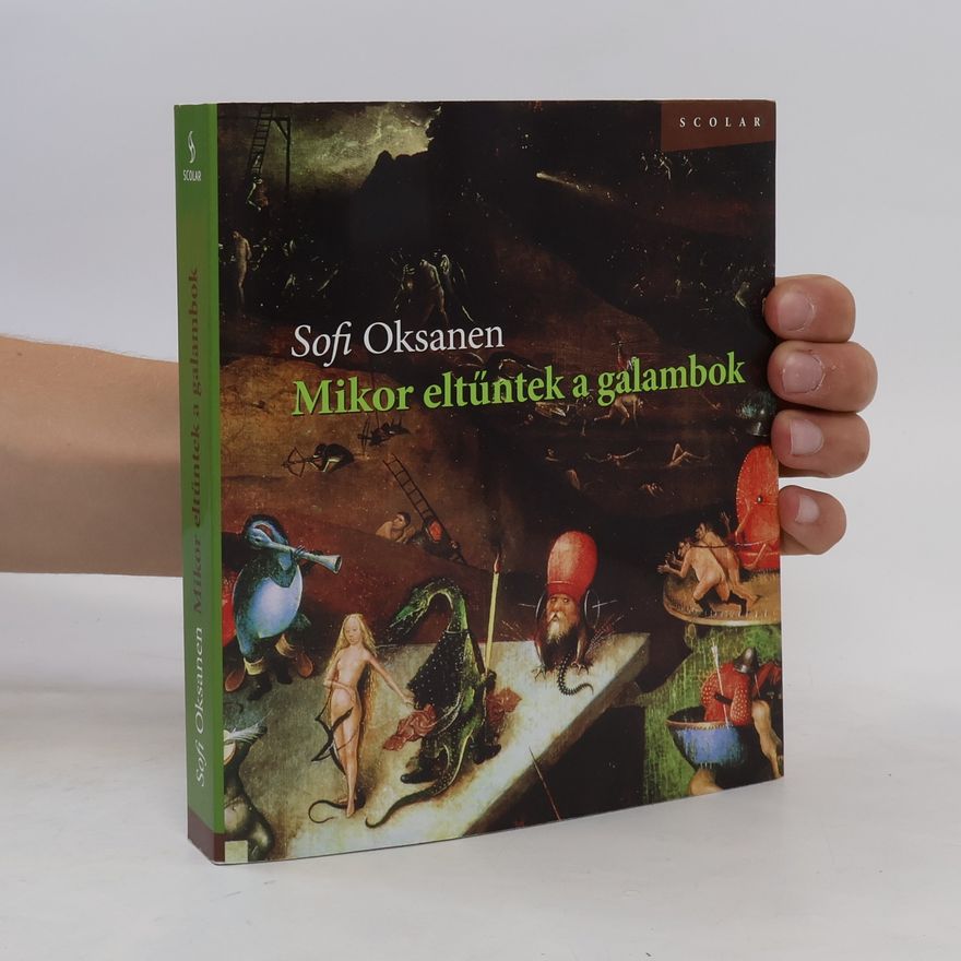Sofi Oksanen Mikor eltűntek a galambok