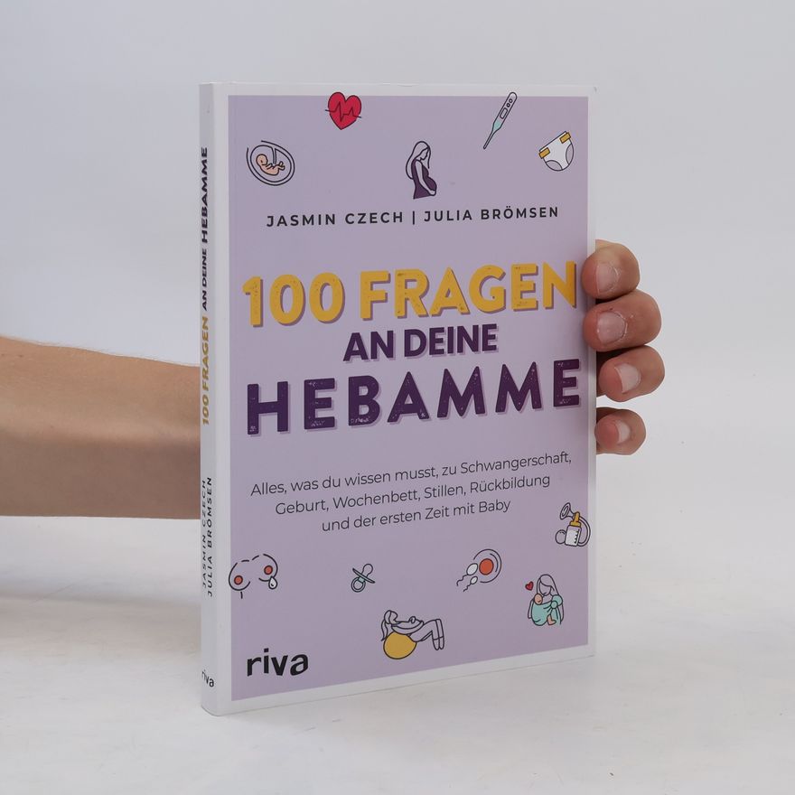 Jasmin Czech 100 Fragen an deine Hebamme