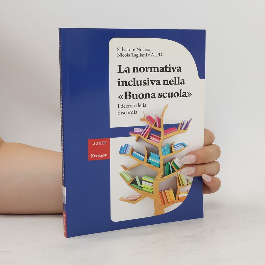 Nicola Tagliani La normativa inclusiva nella «buona scuola». I decreti della discordia