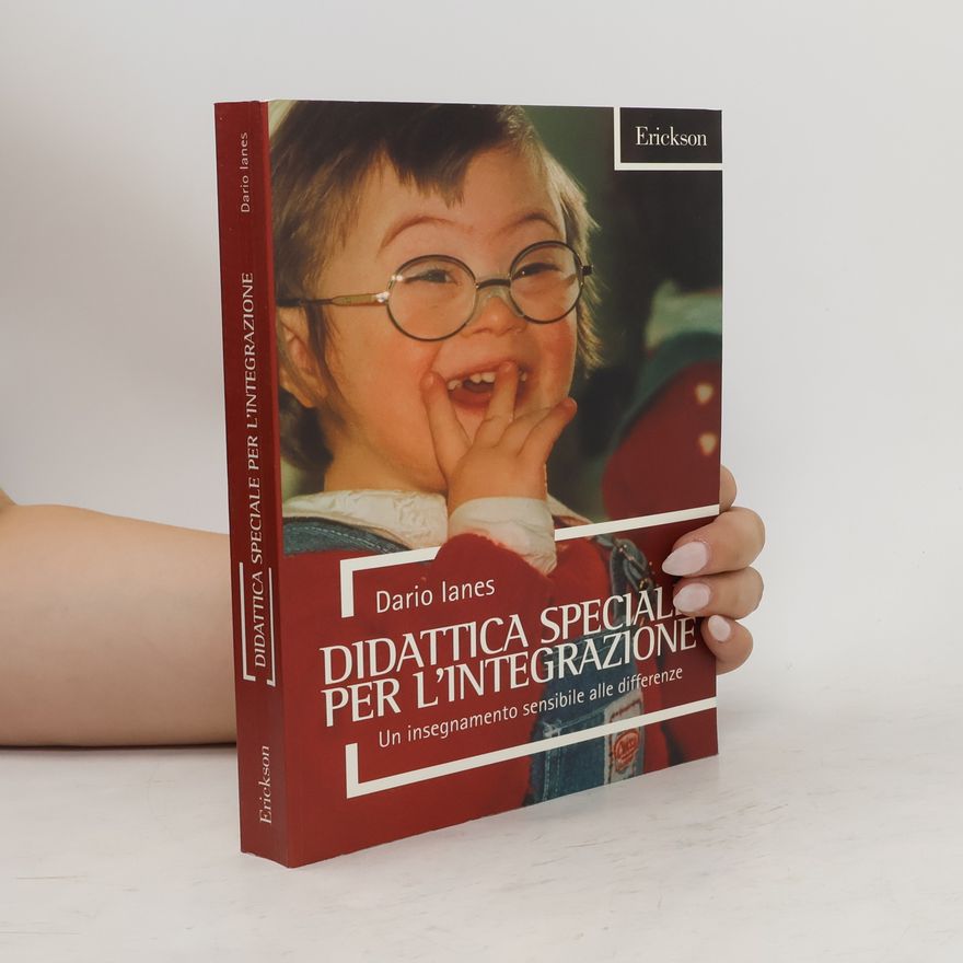 Dario Ianes Didattica speciale per l'integrazione