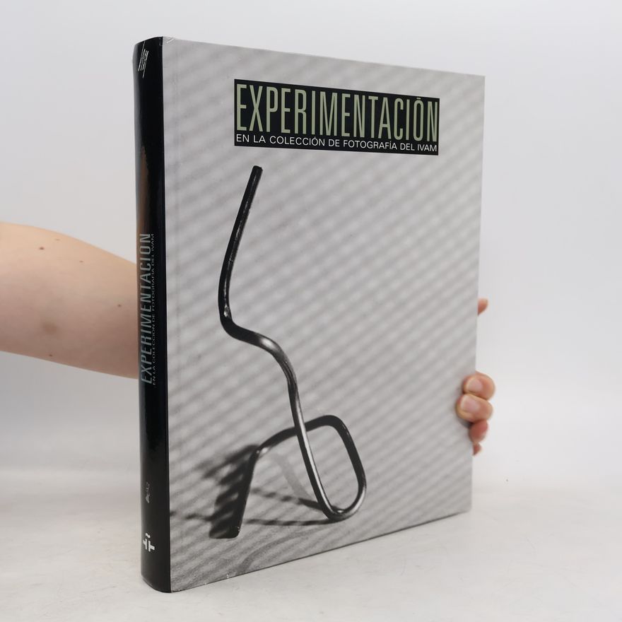 Various authors Experimentación en la colección de fotografía del IVAM