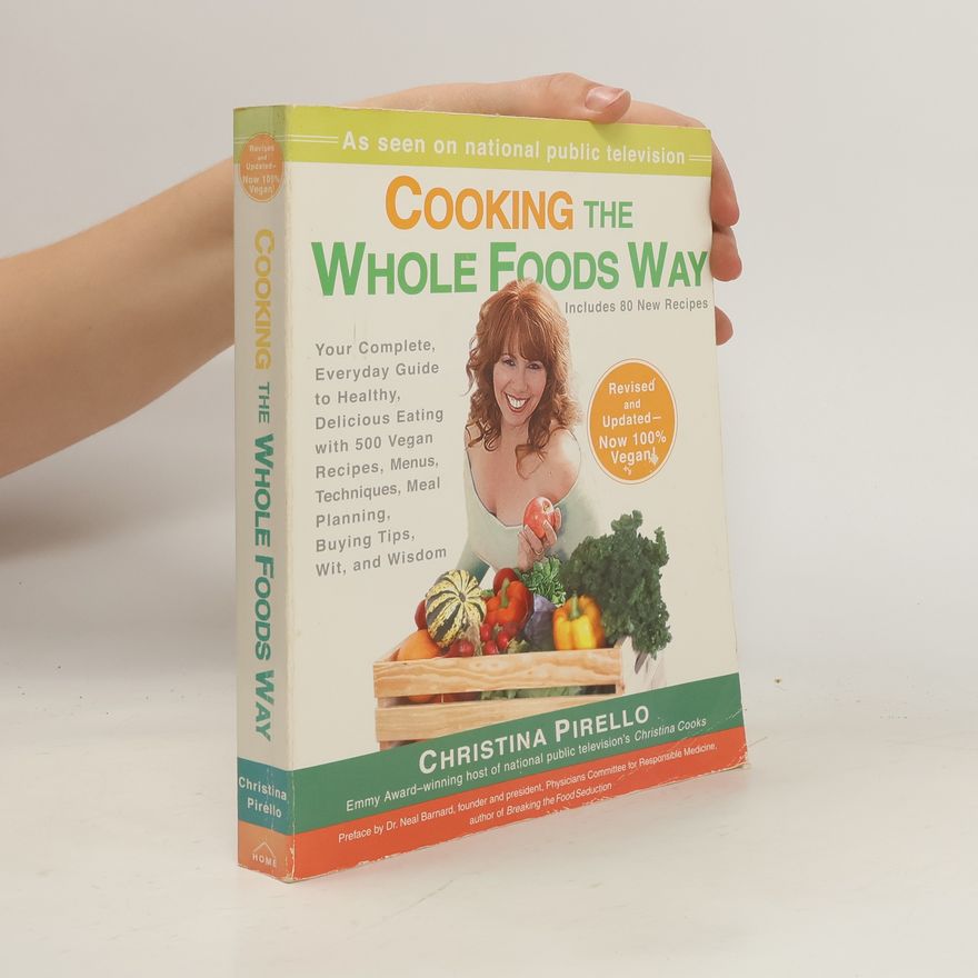 Christina Pirello Cooking the Wholefoods Way