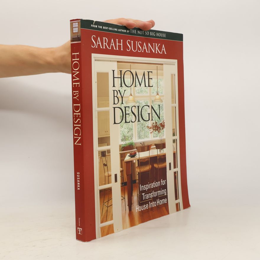 Sarah Susanka Home by Design