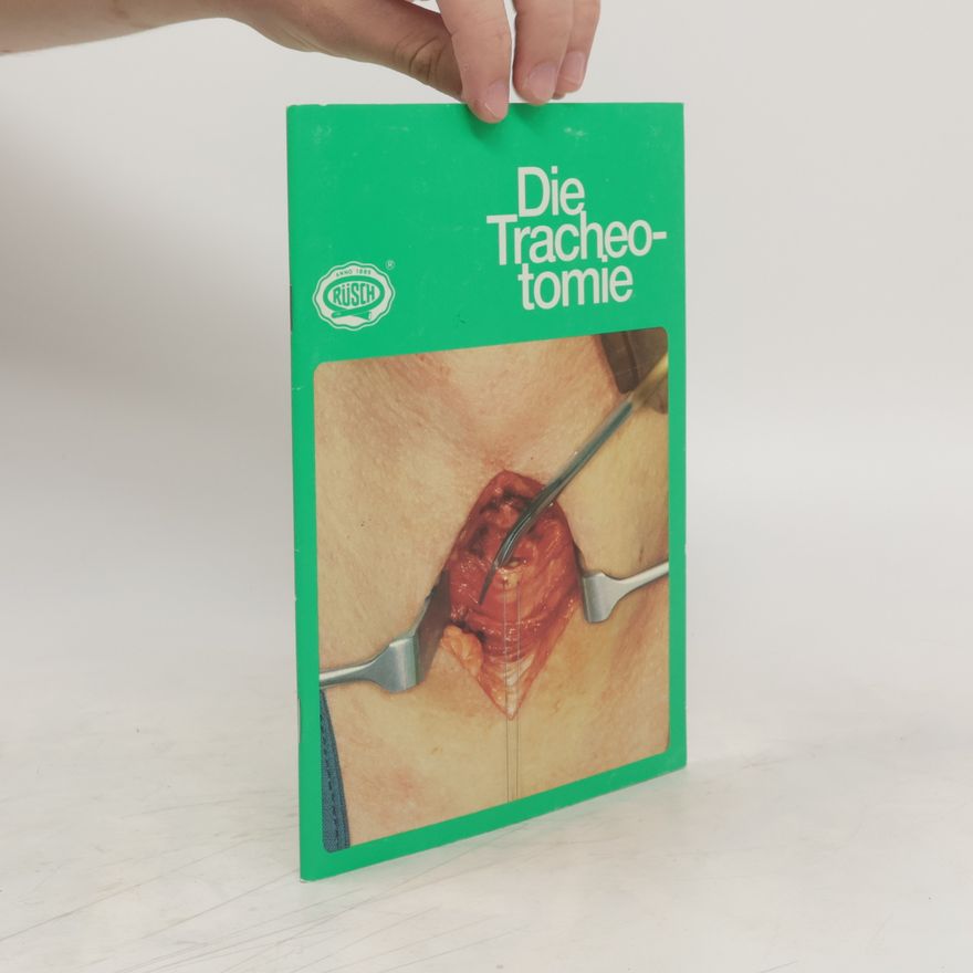 Autorenkollektiv Die Tracheotomie