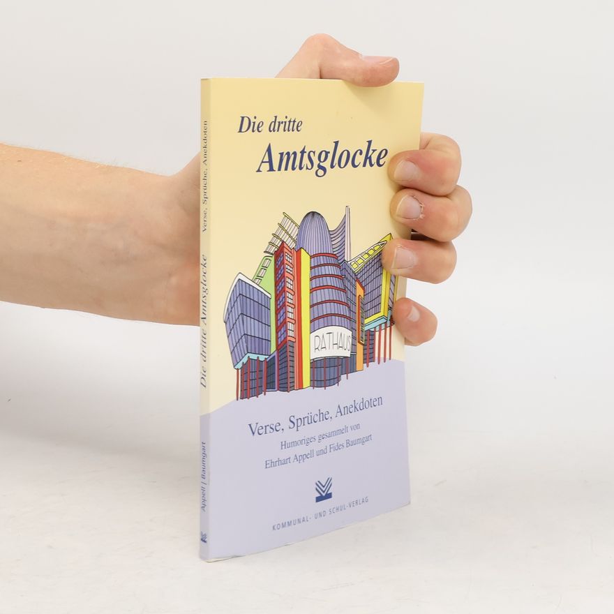 Fides Baumgart Die dritte Amtsglocke