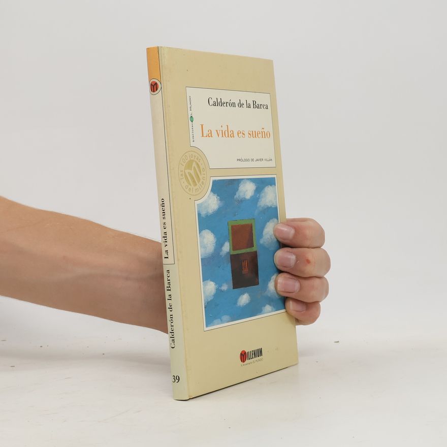 Pedro Calderón de la Barca La Vida es sueño