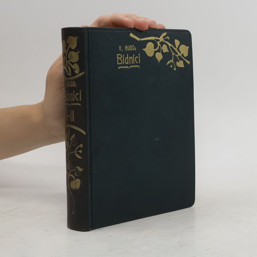 Victor Hugo Bídníci I. - II. (dva díly v jednom svazku)