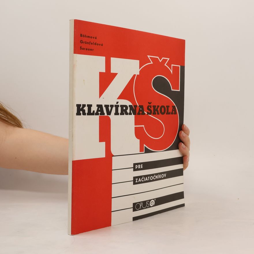 Kolektiv autorů Klavírna škola pre začiatočníkov