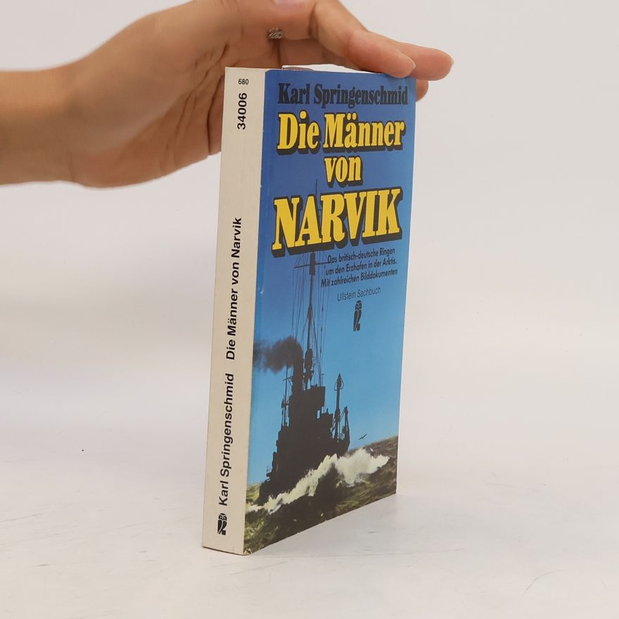 Karl Springenschmid Die Männer von Narvik