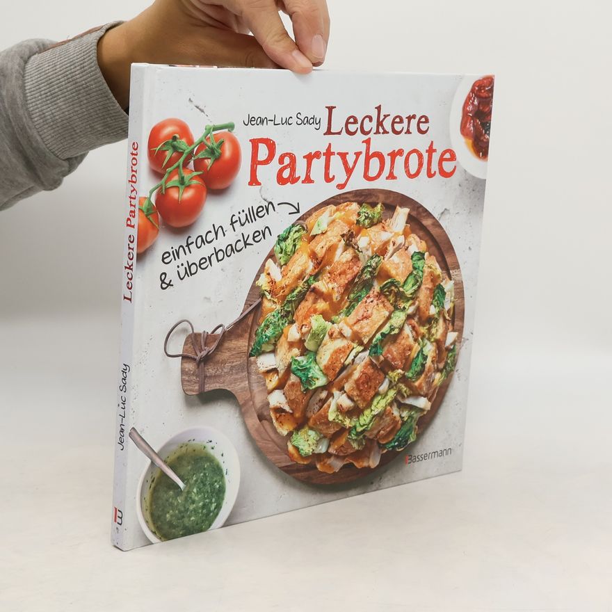 Jean Luc Sady Leckere Partybrote