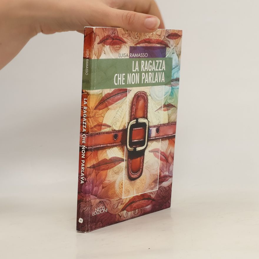 Luisa Ramasso La ragazza che non parlava