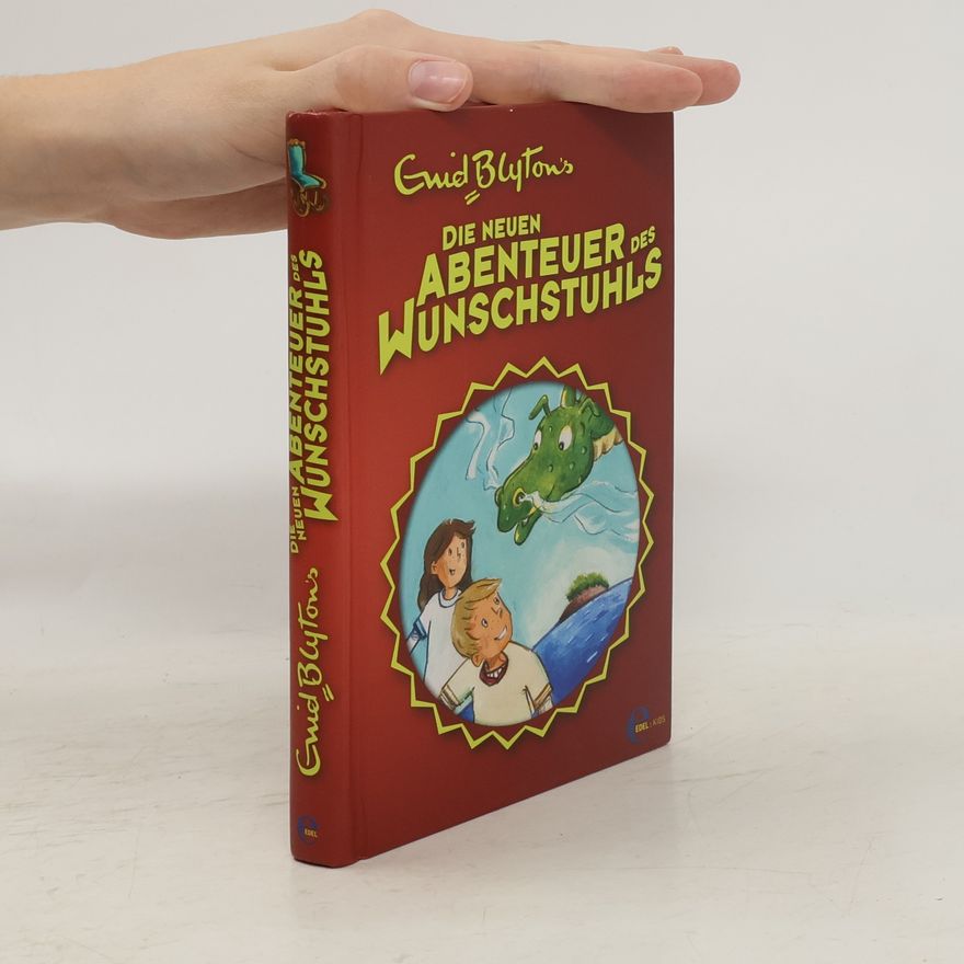 Enid Blyton Die neuen Abenteuer des Wunschstuhls