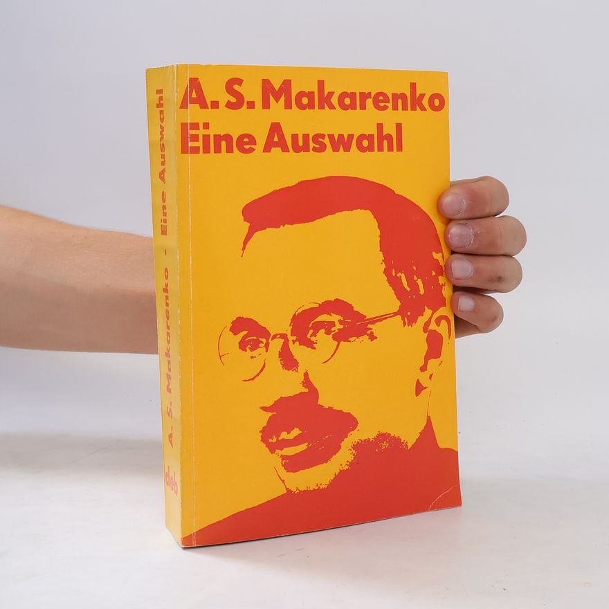 Anton Makarenko Eine Auswahl