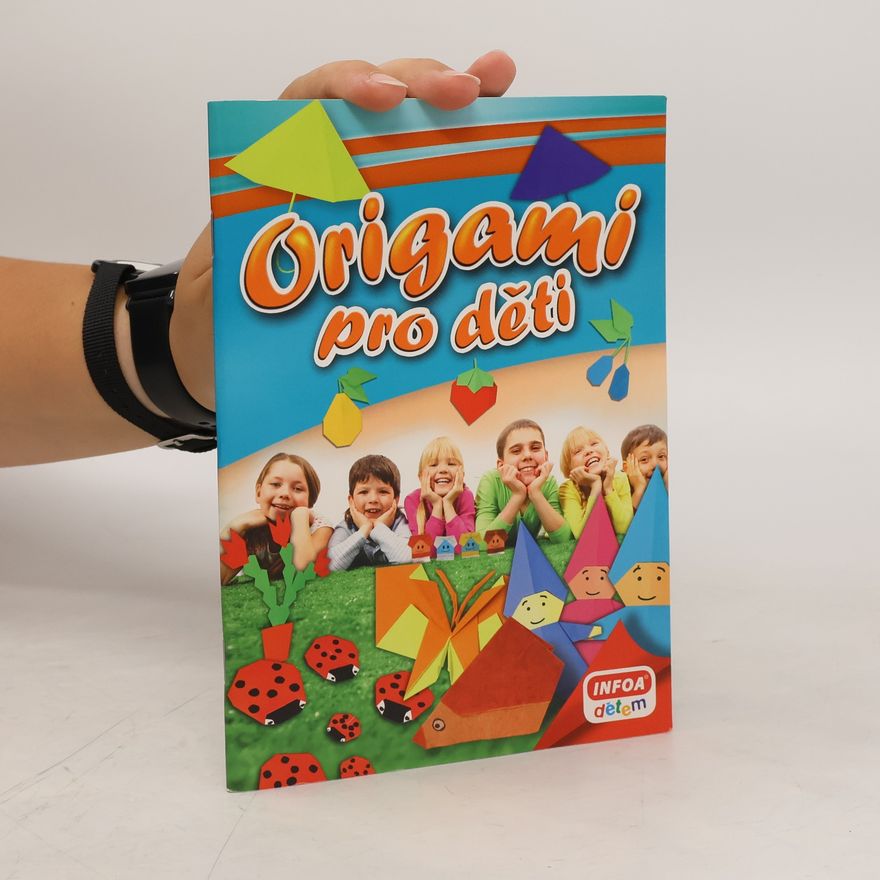Collectif d'auteurs Origami pro děti