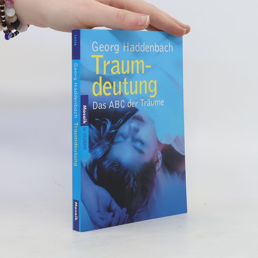 Georg Haddenbach Traumdeutung