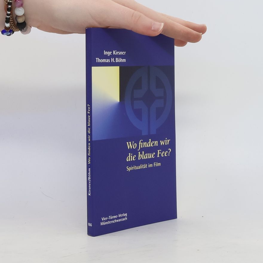 Inge Kirsner Wo finden wir die blaue Fee?