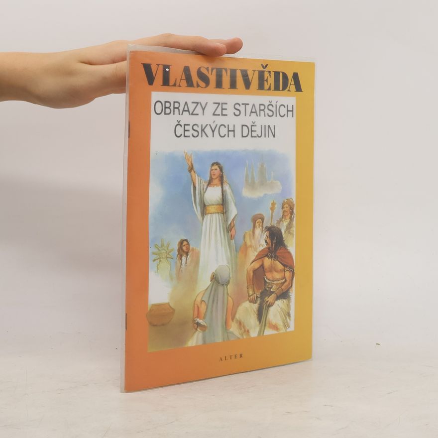 Josef Harna Vlastivěda Obrazy ze starších českých dějin